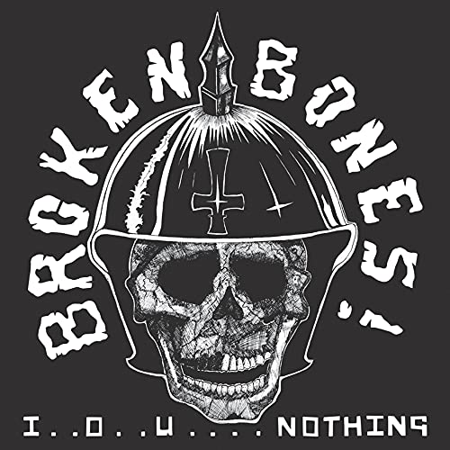 Broken Bones/I..O..U... Nothing + Live 100 Club@RSD 2021 Exclusive