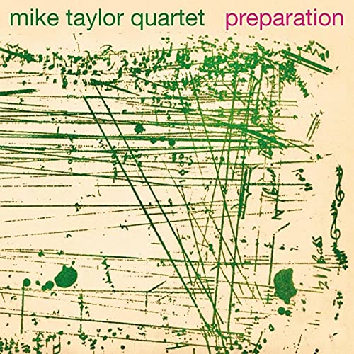 Mike Taylor Quartet/Preparation@180G@RSD 2021 Exclusive