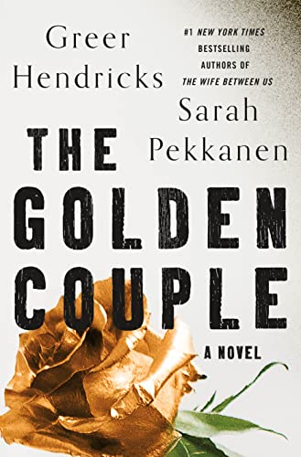 Greer Hendricks/The Golden Couple