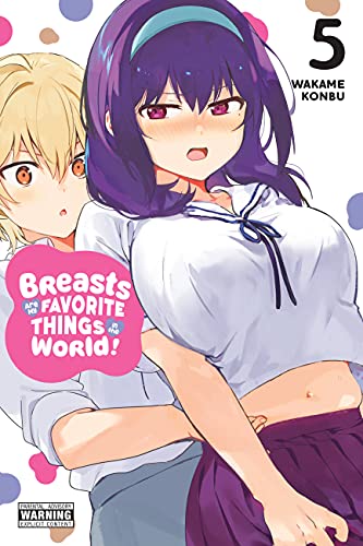 Wakame Konbu/Breasts Are My Favorite Things in the World!, Vol.