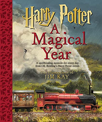 J. K. Rowling/Harry Potter@ A Magical Year -- The Illustrations of Jim Kay