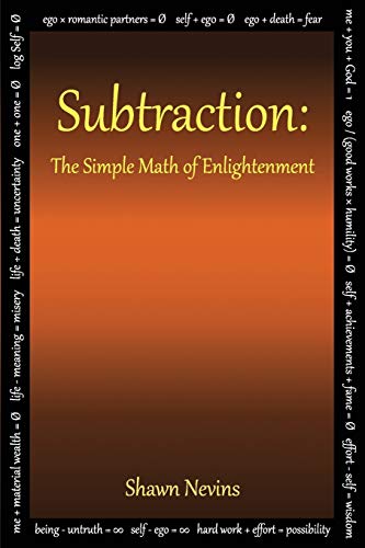 Shawn Nevins/Subtraction@ The Simple Math of Enlightenment