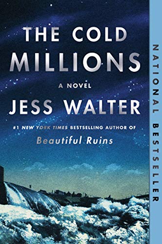 Jess Walter/The Cold Millions