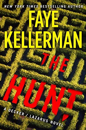 Faye Kellerman/The Hunt@ A Decker/Lazarus Novel