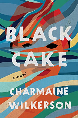 Charmaine Wilkerson/Black Cake
