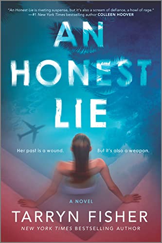 Tarryn Fisher An Honest Lie A Domestic Thriller Original 