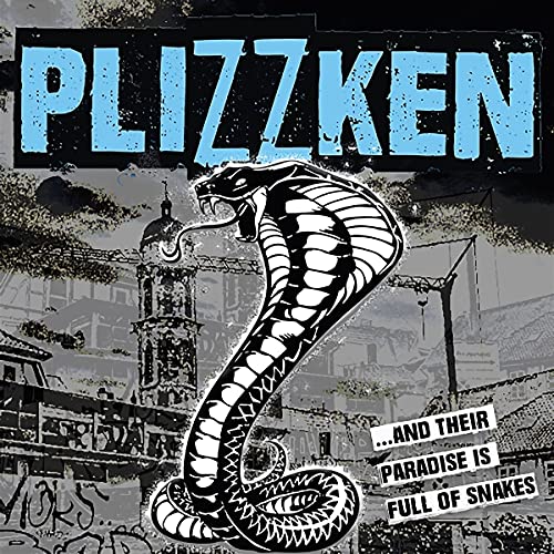 Plizzken And Their Paradise Is Full Of Snakes 