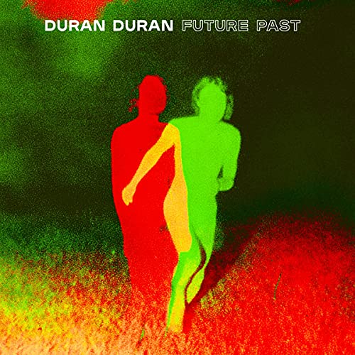 Duran Duran/FUTURE PAST