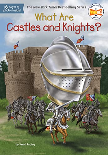 Sarah Fabiny/What Are Castles and Knights?