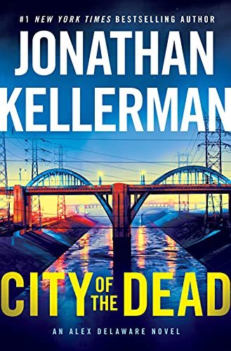 Jonathan Kellerman/City of the Dead@An Alex Delaware Novel