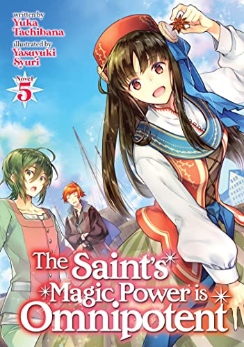 Yuka Tachibana/The Saint's Magic Power Is Omnipotent (Light Novel