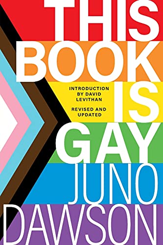 Juno Dawson/This Book Is Gay@0002 EDITION;