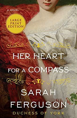 Sarah Ferguson/Her Heart for a Compass LP@LARGE PRINT