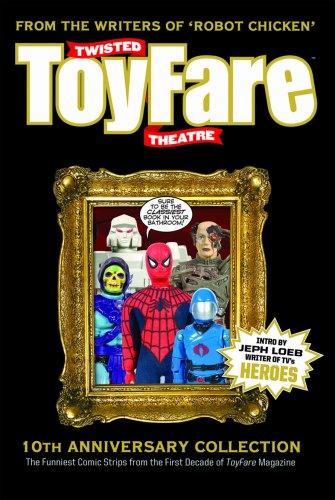 Toyfare Magazine/Twisted Toyfare Theatre