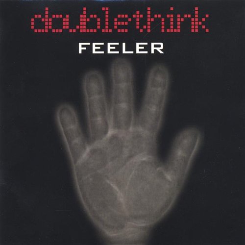 Doublethink/Feeler