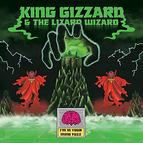 King Gizzard & The Lizard Wizard/I'm In Your Mind Fuzz