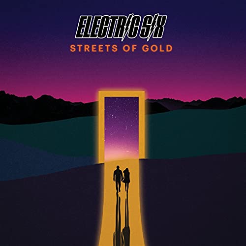 Electric Six/Streets Of Gold