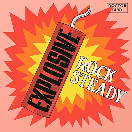 Explosive Rock Steady: Expande/Explosive Rock Steady: Expande
