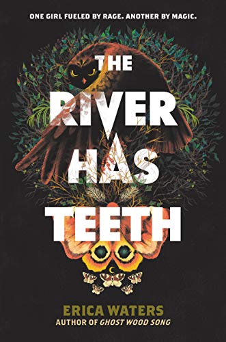Erica Waters/The River Has Teeth