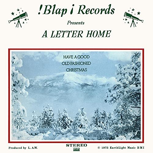 A Letter Home/Have A Good Old Fashioned Christmas