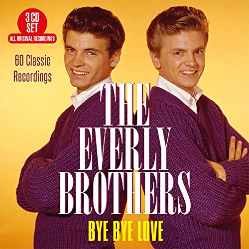 Everly Brothers Bye Bye Love 60 Classic Recor 
