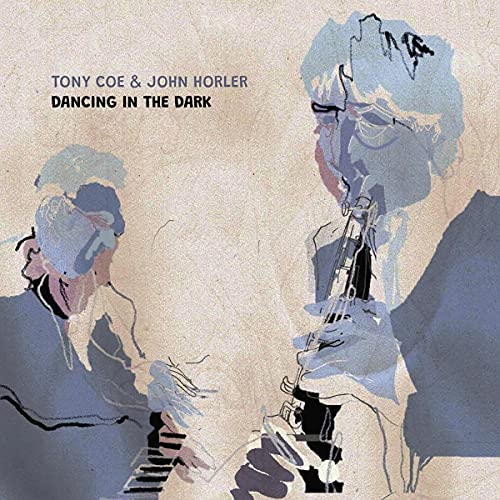 Tony Coe & John Horler/Dancing In The Dark