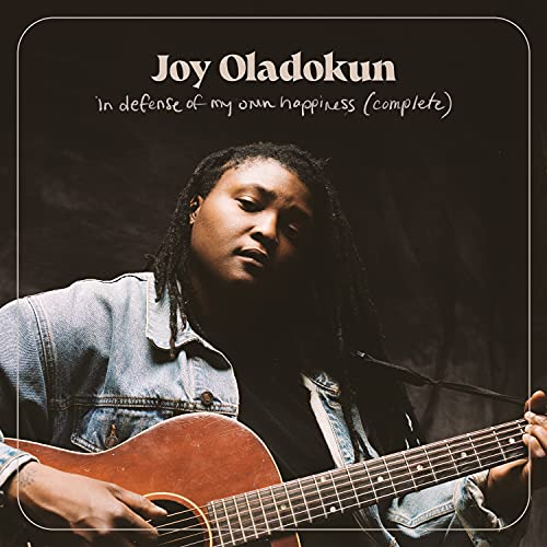 Joy Oladokun/in defense of my own happiness (complete)