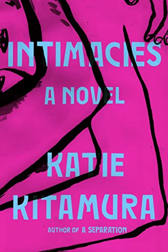 Katie Kitamura/Intimacies@A Novel