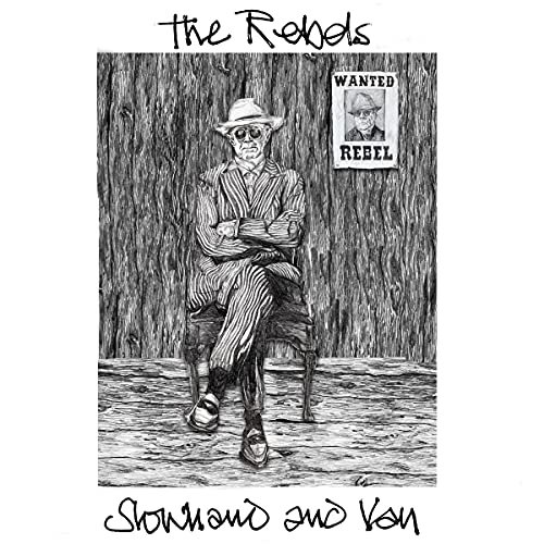 Slowhand & Van/The Rebels