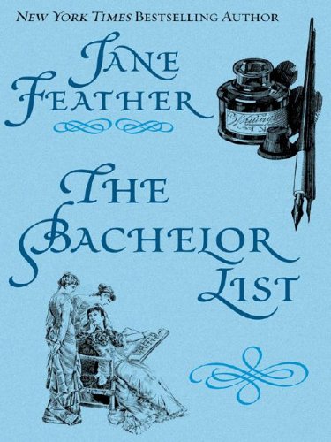 Jane Feather/The Bachelor List
