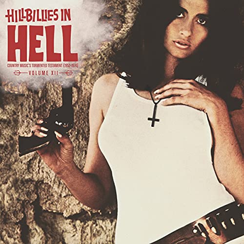 Hillbillies In Hell/Volume XII@RSD 2021 Exclusive