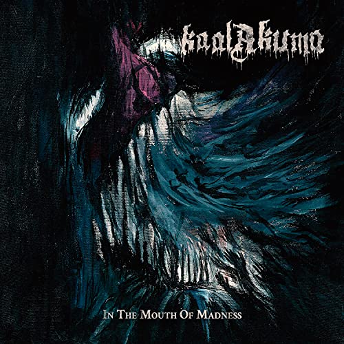 Kaal Akuma/In The Mouth Of Madness