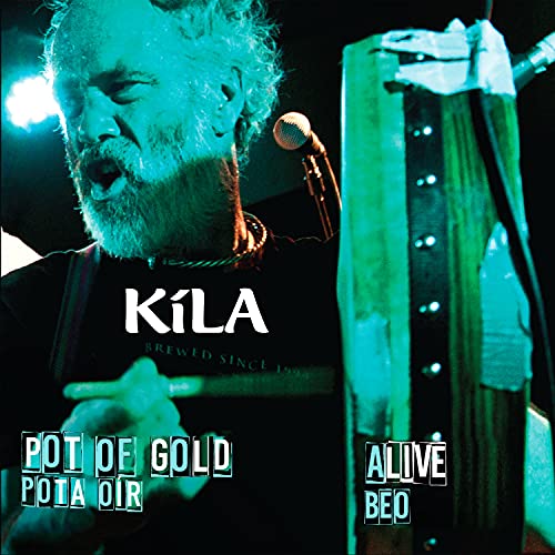 Kíla/Pot Of Gold/Alive@CD/DVD