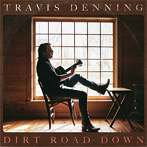 Travis Denning Dirt Road Down (ep) 