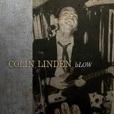 Colin Linden Blow 