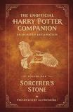 Alohomora! The Unofficial Harry Potter Companion Volume 1 Sorcerer's Stone An In Depth Exploration 