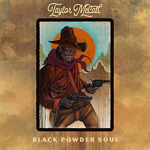 Taylor McCall/Black Powder Soul@2 LP