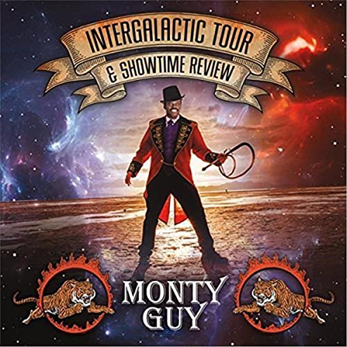 Monty Guy/Intergalactic Tour & Showtime