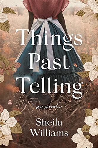 Sheila Williams/Things Past Telling