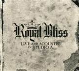 Royal Bliss Live And Acoustic In Studio A 