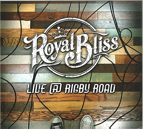 Royal Bliss Live Rigby Road Autographed 