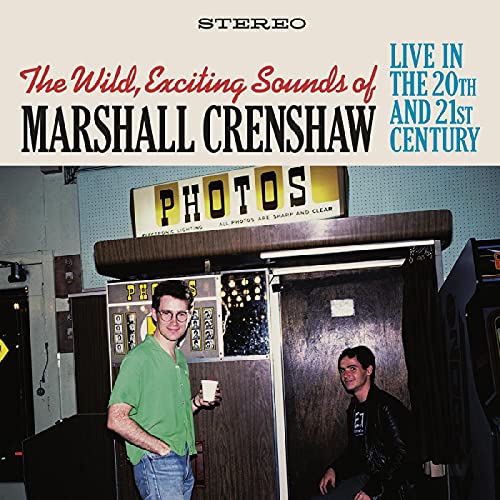 Marshall Crenshaw The Wild Exciting Sounds Of Marshall Crenshaw Live In The 20th & 21st Century 2 CD 