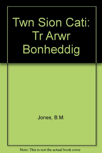 B.M. Jones/Twn Sion Cati: Tr Arwr Bonheddig