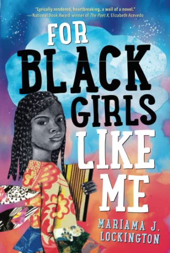Mariama J. Lockington/For Black Girls Like Me
