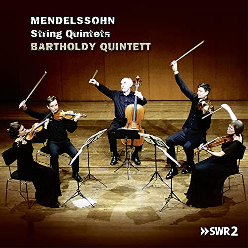 Mendelssohn / Bartholdy Quinte/String Quintets