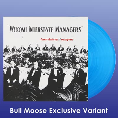 Fountains Of Wayne/Welcome Interstate Managers (Bright Future In Sales Blue Vinyl)@Bull Moose Exclusive / Limited to 500@LP