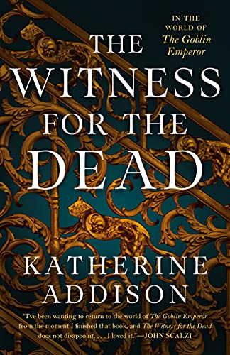 Katherine Addison/The Witness for the Dead