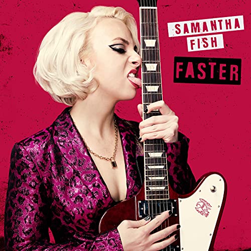 Samantha Fish/Faster