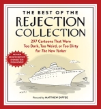 Matthew Diffee The Best Of The Rejection Collection 307 Cartoons That Were Too Dark Too Weird Or To 0002 Edition; 