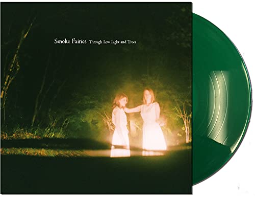 Smoke Fairies Through Low Light & Trees (translucent Green Vinyl) Ltd. 500 